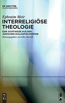 portada Interreligiöse Theologie: Eine Sichtweise aus der Jüdischen Dialogphilosophie (en Alemán)