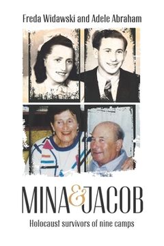 portada Mina & Jacob: Holocaust survivors of nine camps (in English)