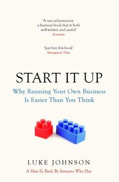 portada start it up: why running your own business is easier than you think (in English)