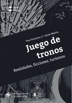 portada Juego de Tronos. Realidades, Ficciones, Turismos (in Spanish)