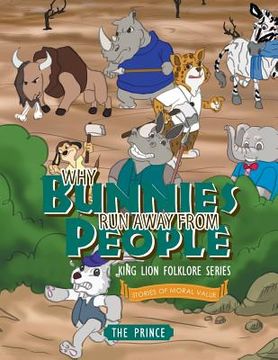 portada Why Bunnies Run Away from People (in English)