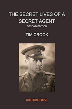 portada The Secret Lives of a Secret Agent - Second Edition (in English)