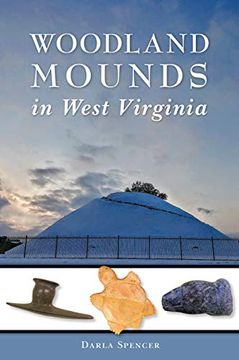 portada Woodland Mounds in West Virginia (American Heritage) (en Inglés)