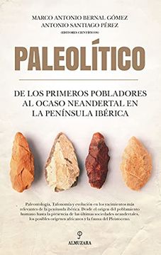 portada Paleolítico. De los Primeros Pobladores al Ocaso Neandertal en la Península Ibérica