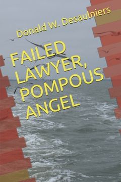 portada Failed Lawyer, Pompous Angel (in English)