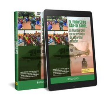 portada El Proyecto Gar-Si Sahel la Guardia Civil en su Vertiente de (in Spanish)