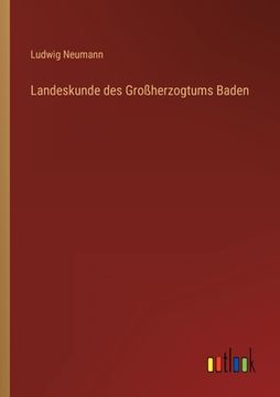 portada Landeskunde des Großherzogtums Baden (en Alemán)