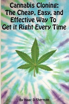 portada Cannabis Cloning: the Easy, Cheap, and Effective Way to Get It Right Every Time