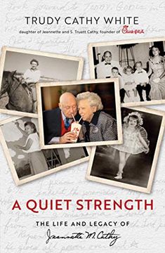 portada A Quiet Strength: The Life and Legacy of Jeannette m. Cathy 