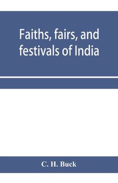 portada Faiths, fairs, and festivals of India (en Inglés)