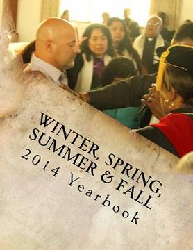 portada 2014 Yearbook Winter, Spring, Summer & Fall: Saints Of Value MTC (en Inglés)