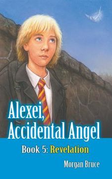 portada Revelation: Alexei, Accidental Angel - Book 5 (in English)