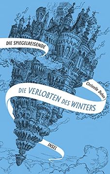 portada Die Spiegelreisende: Band 1 - die Verlobten des Winters (en Alemán)