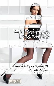 portada Prática Desenho - Livro de Exercícios 3: Nylon Moda (en Portugués)