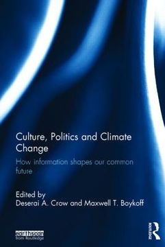 portada culture, politics and climate change: how information shapes our common future (en Inglés)