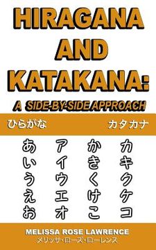 portada Hiragana and Katakana: A Side-By-Side Approach (en Inglés)