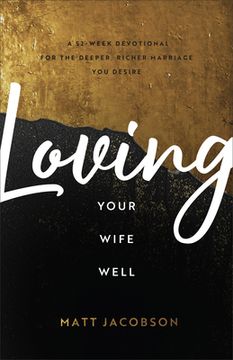 portada Loving Your Wife Well (en Inglés)
