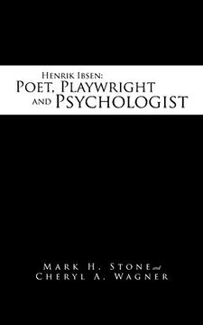 portada Henrik Ibsen: Poet, Playwright and Psychologist (en Inglés)
