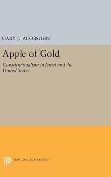 portada Apple of Gold: Constitutionalism in Israel and the United States (Princeton Legacy Library) (en Inglés)