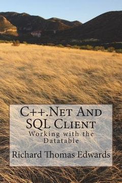 portada C++.Next And SQL Client: Working with the Datatable (en Inglés)