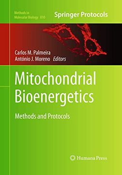 portada Mitochondrial Bioenergetics: Methods and Protocols (Methods in Molecular Biology, 810) (en Inglés)