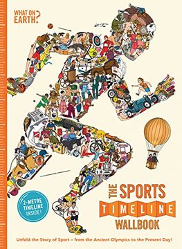 portada The Sports Timeline Wallbook: Unfold the Story of Sport - From Ancient Olympics to the Present Day! (Timeline Wallbooks)