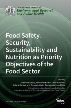 portada Food Safety, Security, Sustainability and Nutrition as Priority Objectives of the Food Sector (in English)