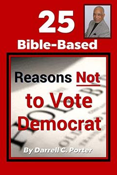 portada 25 Bible-Based Reason not to Vote Democrat (en Inglés)