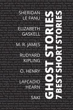 portada 7 best short stories - Ghost Stories (en Inglés)