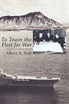 portada to train the fleet for war: the u.s. navy fleet problems, 1923-1940 (in English)