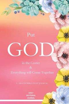 portada Put God in the Center and Everything will come together (en Inglés)
