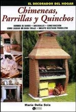 Libro chimeneas parrillas sola maria deli, ISBN 9789875021655. Comprar en Buscalibre