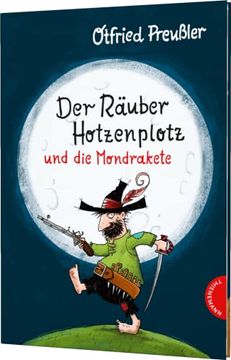 portada Der Räuber Hotzenplotz und die Mondrakete (in German)