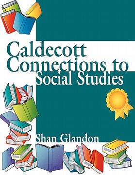portada caldecott connections to social studies (en Inglés)