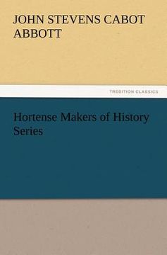 portada hortense makers of history series (en Inglés)