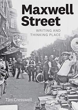portada Maxwell Street: Writing and Thinking Place (en Inglés)