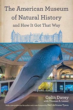 portada The American Museum of Natural History and how it got That way (en Inglés)