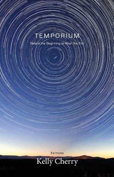 portada Temporium: Before the Beginning to After the End (en Inglés)