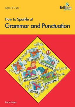 portada How to Sparkle at Grammar and Punctuation (en Inglés)
