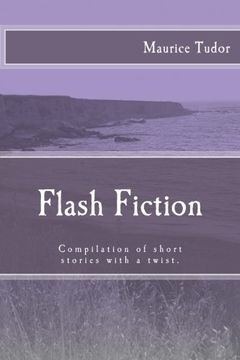 portada Flash Fiction: Compilation of short stories with a twist.
