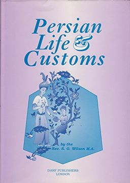 portada Persian Life and Customs (en Inglés)