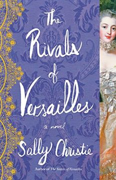 portada The Rivals of Versaille: The Mistresses of Versailles 2 (The Mistresses of Versailles Trilogy) (en Inglés)