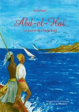 portada Abd el Haï: le secret de Cheik Saïd (en Francés)
