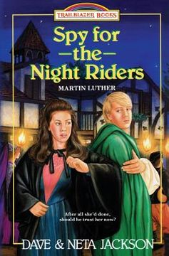portada Spy for the Night Riders: Introducing Martin Luther: Volume 3 (Trailblazer Books) (in English)