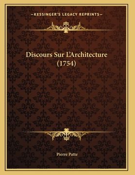 portada Discours Sur L'Architecture (1754) (en Francés)
