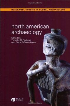 portada North American Archaeology (Blackwell Studies in Global Archaeology)