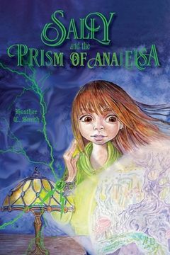 portada Sally and the Prism of Analeisa (en Inglés)