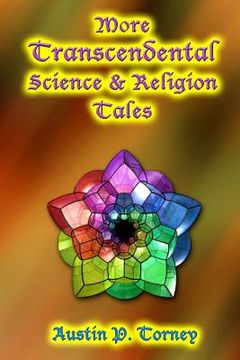 portada More Transcendental Science and Religion Tales (en Inglés)