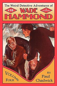 portada the weird detective adventures of wade hammond: vol. 4 (en Inglés)