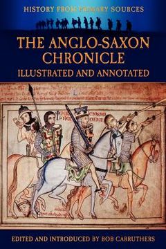 portada the anglo-saxon chronicle - illustrated and annotated (en Inglés)